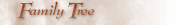 Click here to view the Famuily tree